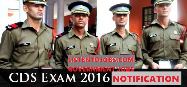 CDS 2016 UPSc Recruitment Notification |457 Vacancies |Across India|Apply Online
