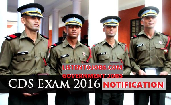 CDS 2016 UPSc Recruitment Notification |457 Vacancies |Across India|Apply Online