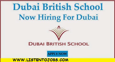 Huge Job Vacancies in Dubai British School@Dubai-UAE