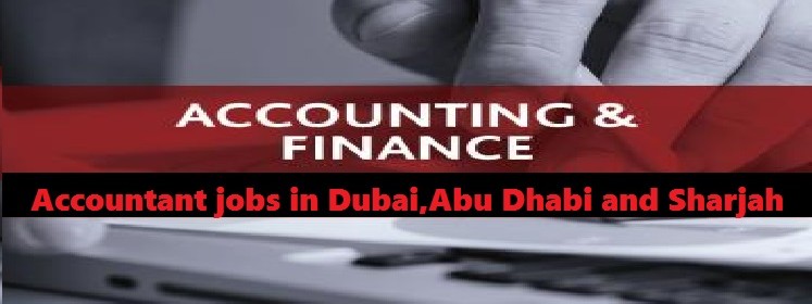 Accountant jobs in Dubai,Abu Dhabi and Sharjah