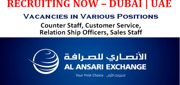 Latest Job Vacancies in Al Ansari Exchange | Any Graduate/ Any Degree / Diploma / ITI |Btech | MBA | +2 | Post Graduates  | Dubai,UAE