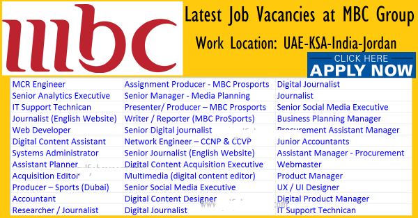 Huge Job Vacancies in MBC Group | Any Graduate/ Any Degree / Diploma / ITI |Btech | MBA | +2 | Post Graduates | DubaI,UAE,Saudi Arabia