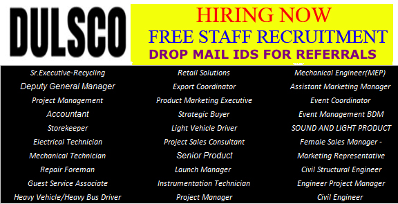 Huge Latest Job Vacancies in DULSCO | Any Graduate/ Any Degree / Diploma / ITI |Btech | MBA | +2 | Post Graduates |  UAE,Abu Dhabi,Al-Ain,Riyadh,Dubai,Doha,Ajman