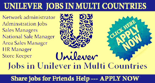 Latest Job Vacancies in Unilever | Any Graduate/ Any Degree / Diploma / ITI | Btech | MBA | +2 | Post Graduates | UAE,Saudi Arabia,Malaysia,Singapore,UK,USA,India