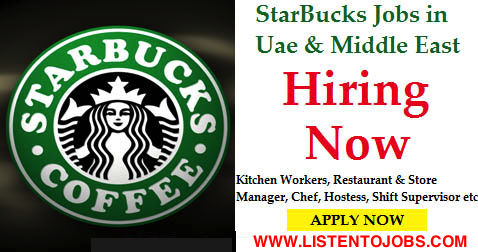 Huge Latest Job Vacancies in Starbucks | Any Graduate/ Any Degree / Diploma / ITI |Btech | MBA | +2 | Post Graduates  | Kuwait,Dubai,Saudi Arabia,UAE,Gulf