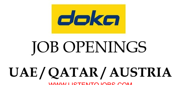 Huge Latest Job Vacancies in Doka Group | Any Graduate/ Any Degree / Diploma / ITI |Btech | MBA | +2 | Post Graduates |  UAE,Oman,Qatar,UK,Australia
