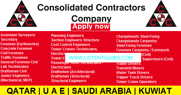Latest Job Vacancies in Consolidated Contractors Company 2021| Any Graduate/ Any Degree / Diploma / ITI |Btech | MBA | +2 | Post Graduates | UAE