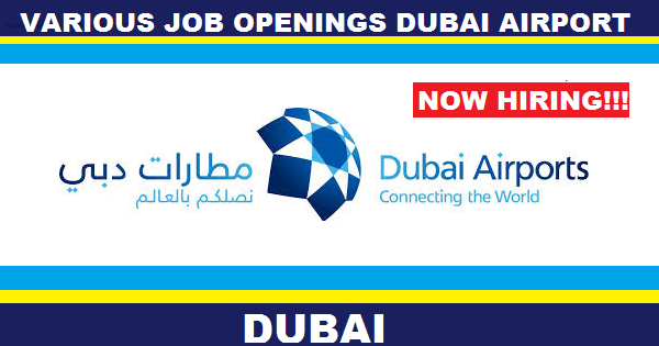 Latest Job Vacancies in Dubai Airport@Dubai,UAE