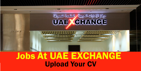 Latest Job Vacancies in UAE Exchange[Register your CV Now]@UAE