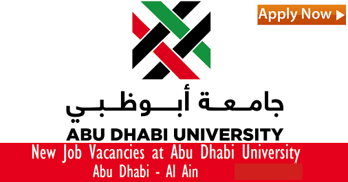 Huge Latest Job Vacancies in Abu Dhabi University