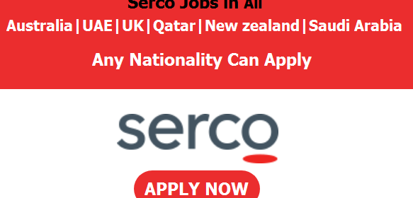 Latest Metro  Job Vacancies in Serco | Any Graduate/ Any Degree / Diploma / ITI |Btech | MBA | +2 | Post Graduates | Dubai-UAE,UK,Australia , Qatar,Iraq,New zealand,Saudi Arabia