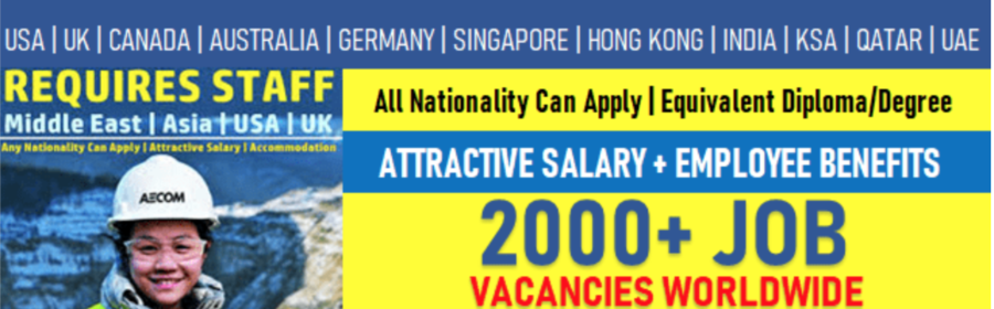 Latest Job Vacancies in AECOM | Any Graduate/ Any Degree / Diploma / ITI |Btech | MBA | +2 | Post Graduates  | UAE,Qatar,Bahrain,Kuwait,Oman,Singapore,Malaysia,UK,USA,Russia,Canada | Apply Online