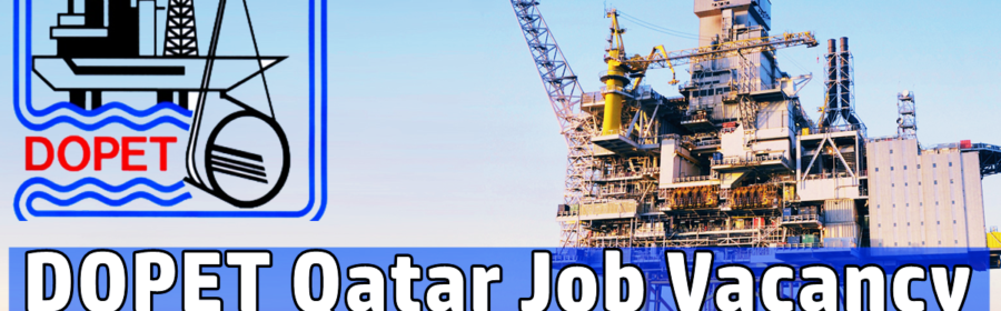 Doha Petroleum Construction  DOPET Qatar Shutdown Project | ECNR Passport | 3-6 Months | Qatar