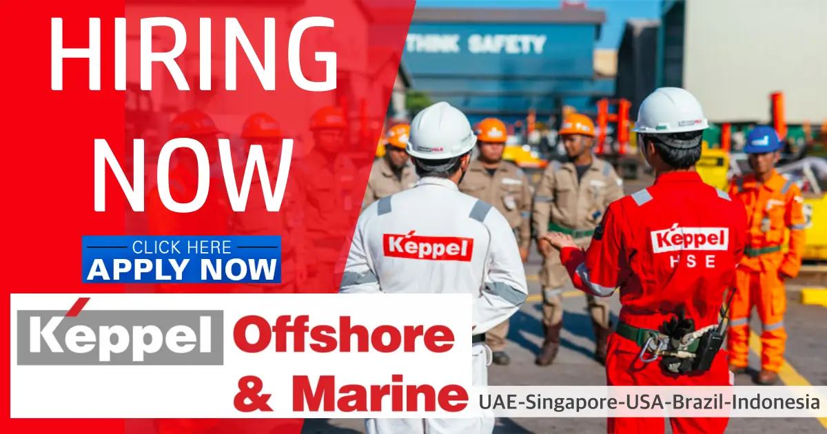 Latest Job Openings For Keppel Corporation | Any Graduate/ Any Degree / Diploma / ITI |Btech | MBA | +2 | Post Graduates | Singapore, UAE, USA, Indonesia, Brazil